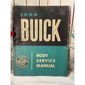 1959 Buick Body Service Manual-First Edition